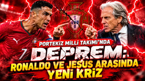 Portekiz Milli Takımı’nda deprem: Ronaldo ve Jesus arasında yeni kriz