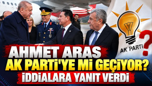 Ahmet Aras AK Parti'ye mi geçiyor? İddialara yanıt verdi