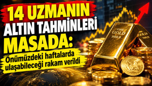 14 uzmanın altın tahminleri masada: Birkaç haftada ulaşabileceği rakam verildi