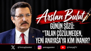 Günün sözü: “Talan çözülmeden, Yeni Anayasa’ya kim inanır?