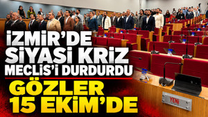 İzmir’de siyasi kriz Meclis'i durdurdu: Gözler 15 Ekim’de