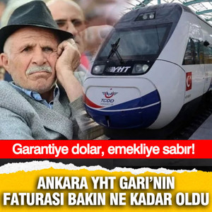 Garantiye dolar, emekliye sabır: Ankara YHT Garı’nın faturası 100 milyon doları aştı