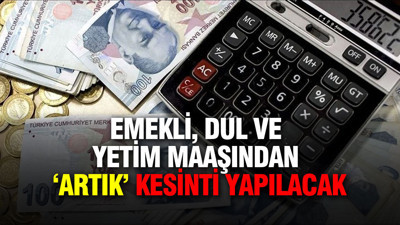 Borcu olan emekli, dul ve yetim maaşından 'artık' kesinti yapılacak