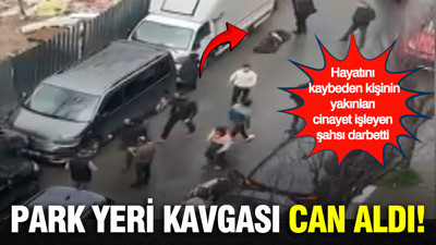 Park yeri kavgası can aldı: 1 ölü