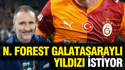 Nottingham Forest, Fenerbahçe için geldi: Galatasaray'ın yıldızını gözüne kestirdi