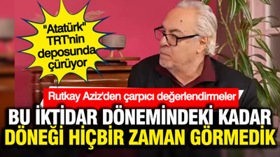 Rutkay Aziz, TRT gerçeğini anlattı: Atatürk filmine dünya para harcandı, şimdi yayımlanmıyor