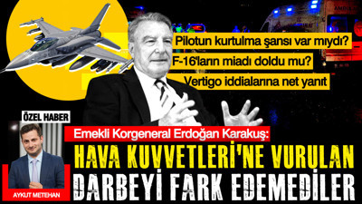 Havacı Generalden düşen F-16 açıklaması: Hava Kuvvetleri'ne vurulan darbeyi fark edemediler