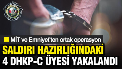 MİT ve Emniyet’ten terör örgütü DHKP-C operasyonu