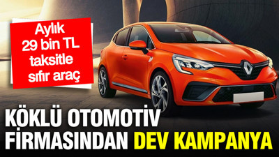 Renault’dan kampanya: Aylık 29 bin TL taksitle sıfır araçta son gün
