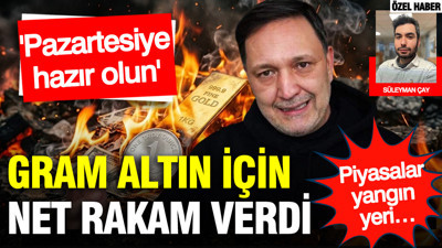 Selçuk Geçer gram altın için net rakam verdi: İsrail-İran gerilimi piyasayı vurdu... 'Pazartesiye hazır olun'