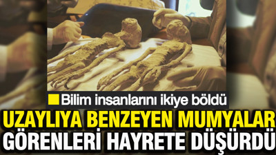 Uzaylıya benzeyen mumyalar görenleri hayrete düşürdü: Peru’da bilim insanlarını ikiye böldü