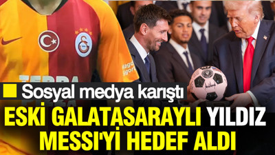 Eski Galatasaraylı yıldız, Messi'yi hedef aldı: Futbol gündemine oturdu