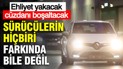 Sürücülerin hiçbiri farkında bile değil: Ehliyet yakacak,cüzdanı boşaltacak