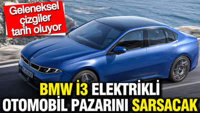 Geleneksel çizgiler tarih oluyor: BMW i3 elektrikli otomobil pazarını sarsacak
