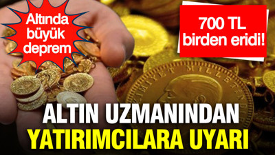 Altın fiyatları 700 TL birden eridi: Yatırımcılar şimdi ne yapacak? Altın uzmanı uyardı