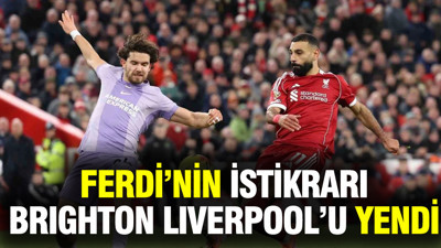 Ferdi Kadıoğlu sahnede: Brighton Liverpool'u afallattı