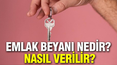 Emlak Beyanı Nedir? Nasıl Verilir?