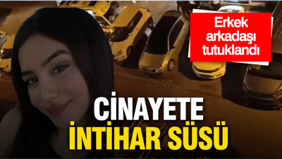 Genç kadını öldürüp intihar süsü verdi: Erkek arkadaşı tutuklandı