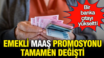Emekli maaş promosyonu Nisan ayının başlamasıyla değişti: Bir banka çıtayı yükseltti
