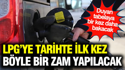 LPG'ye eşi benzeri görülmemiş dev zam için tarih verildi