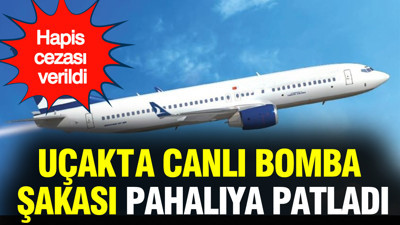 Uçakta 'canlı bomba' şakasına hapis cezası