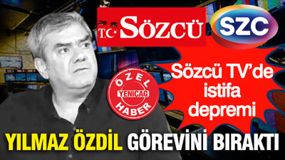 Sözcü TV’de istifa depremi: Yılmaz Özdil görevini bıraktı