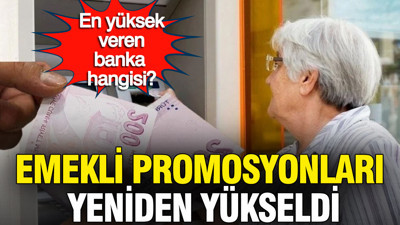 Emekli maaş promosyonları yeniden yükseldi: En yüksek veren banka belli oldu
