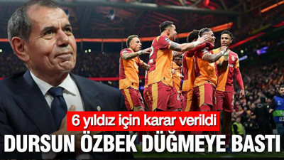 Dursun Özbek düğmeye bastı: 6 yıldız için karar verildi
