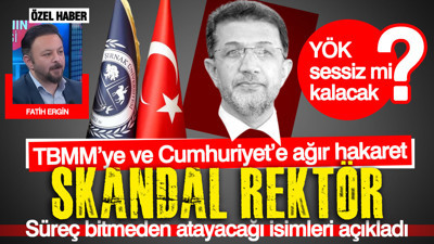 Skandal rektör: TBMM'ye ve cumhuriyete hakaretler... Süreç bitmeden atayacağı isimleri ilan etti
