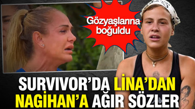 Survivor'da Lina'dan Nagihan'a ağır sözler: Gözyaşlarına boğuldu