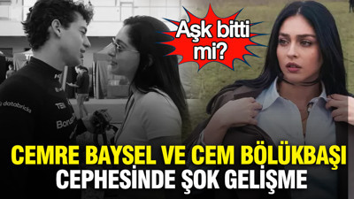 Cemre Baysel ve Cem Bölükbaşı cephesinde şok gelişme! Aşk bitti mi?