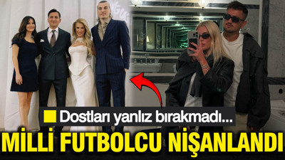 Beşiktaşlı Milli Futbolcu Cengiz Ünder ve Bilge Yenigül nişanlandı: Evlilik yolunda büyük adım