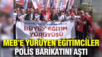 Öğretmenler polis barikatını aştı: Ankara'da neler oluyor?