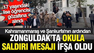 Zonguldak'ta okula saldıracaktı: Mesajları ifşa oldu, facianın önüne geçildi