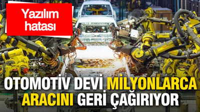 Ünlü otomotiv devi 1,4 milyon aracını geri çağırıyor
