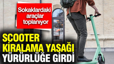 Floransa’da scooter kiralama yasağı yürürlüğe girdi: Sokaklardaki araçlar toplanıyor