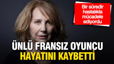 Fransız sinemasının efsane ismi Nathalie Baye hayatını kaybetti