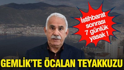 Gemlik'te Abdullah Öcalan teyakkuzu: İstihbarat sonrası 7 günlük yasak