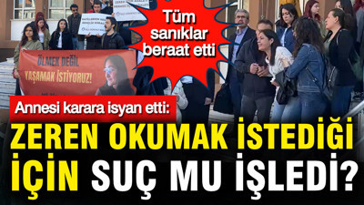 KYK yurdundaki asansör kazasında hayatını kaybetmişti… Zeren Ertaş davasında tüm sanıklar beraat etti