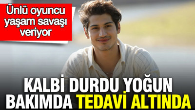 Ünlü oyuncu Oktay Çubuk yaşam savaşı veriyor: Kalbi durdu, yoğun bakımda tedavi altında