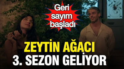 Zeytin Ağacı 3. sezon geliyor: Geri sayım başladı