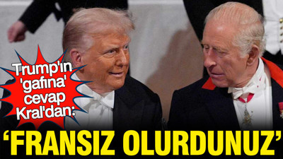 Trump'ın gafına cevap Kral'dan geldi: Fransız olurdunuz