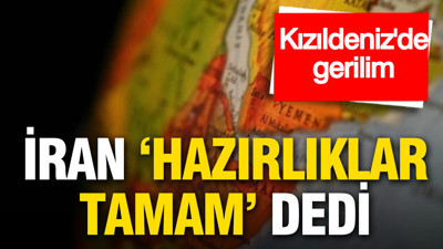İran’dan boğaz mesajı: Kapatma hazırlığı tamam