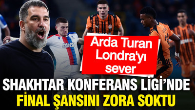Shakhtar final şansını zora soktu: Arda Turan Londra'yı sever