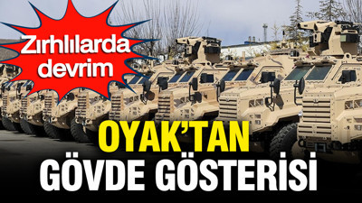 OYAK’tan gövde gösterisi: Zırhlılarda devrim