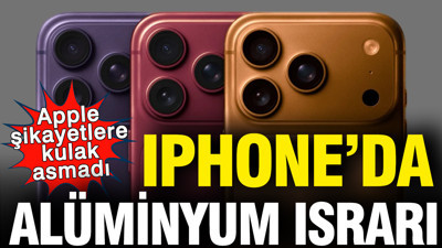 Apple, iPhone 18 Pro için şikayetlere kulak asmadı: Alüminyum tasarım ısrarı