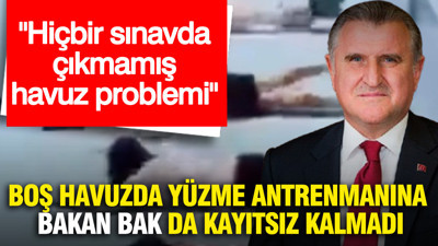 Boş havuzda yüzme antrenmanına Bakan Bak da kayıtsız kalmadı: Hiçbir sınavda çıkmamış havuz problemi