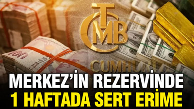 Merkez'in rezervinde 1 haftada 5 milyar dolar buhar oldu