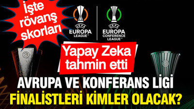 Yapay Zeka Avrupa Ligi ve Konferans Ligi finalistlerini tahmin etti