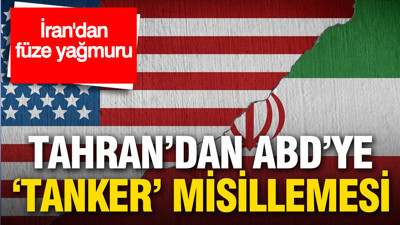 Hürmüz Boğazı'nda tansiyon yükseldi: Tahran’dan ABD’ye "Tanker" misillemesi